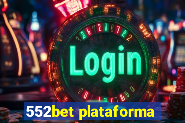 552bet plataforma